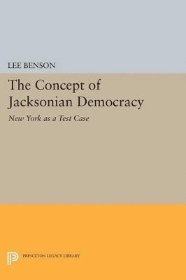 The Concept of Jacksonian Democracy 1