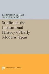 bokomslag Studies in the Institutional History of Early Modern Japan