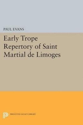 Early Trope Repertory of Saint Martial de Limoges 1