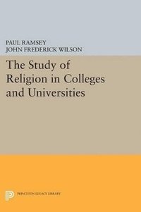 bokomslag The Study of Religion in Colleges and Universities