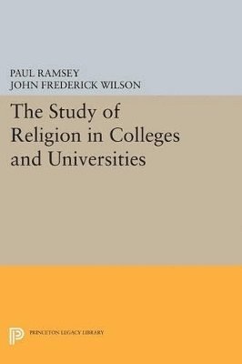 bokomslag The Study of Religion in Colleges and Universities
