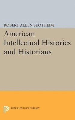 American Intellectual Histories and Historians 1