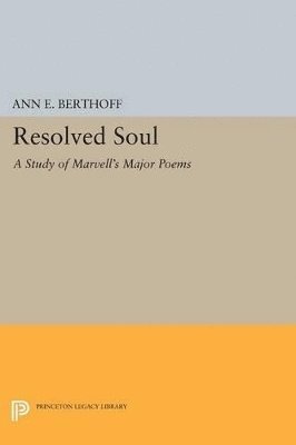 Ann E. Berthoff - Resolved Soul, Häftad