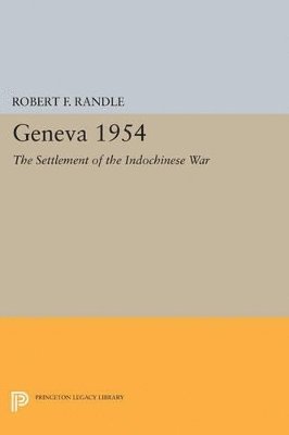 Geneva 1954. The Settlement of the Indochinese War 1