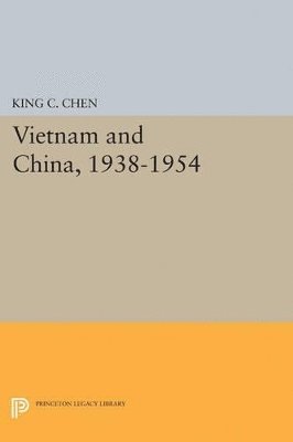 Vietnam and China, 1938-1954 1