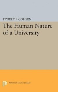 bokomslag The Human Nature of a University