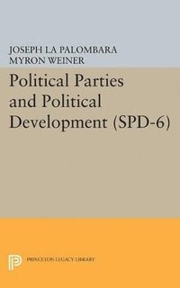 bokomslag Political Parties and Political Development. (SPD-6)