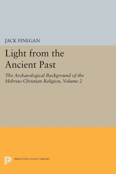 Jack Finegan - Light from the Ancient Past, Vol. 2, Häftad