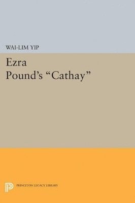 bokomslag Ezra Pound's Cathay