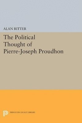 Political Thought of Pierre-Joseph Proudhon 1