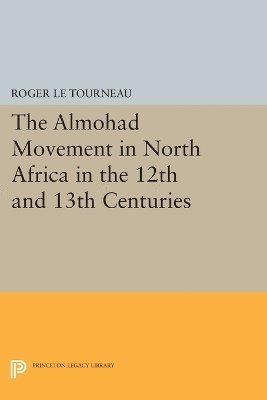 bokomslag Almohad Movement in North Africa in the 12th and 13th Centuries