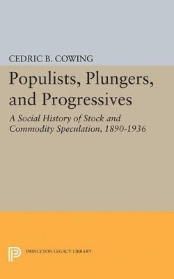 Populists, Plungers, and Progressives 1