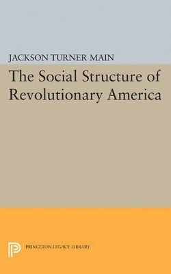 bokomslag Social Structure of Revolutionary America