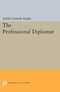 bokomslag The Professional Diplomat