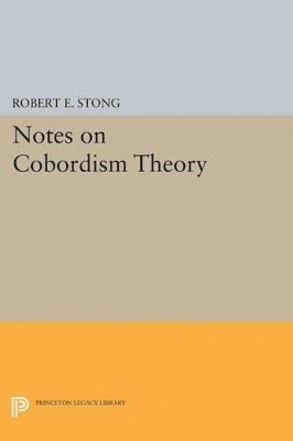 bokomslag Notes on Cobordism Theory