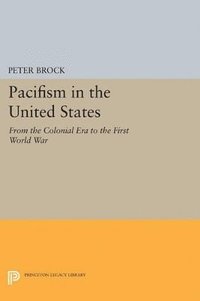 bokomslag Pacifism in the United States