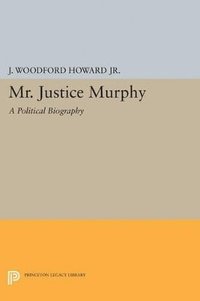 bokomslag Mr. Justice Murphy