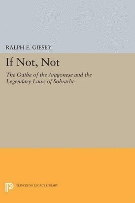 Ralph E. Giesey - If Not, Not, Häftad