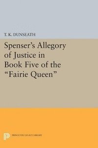 bokomslag Spenser's Allegory of Justice in Book Five of the Fairie Queen