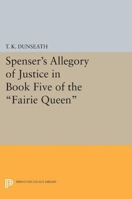 bokomslag Spenser's Allegory of Justice in Book Five of the Fairie Queen