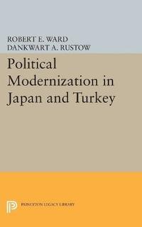 bokomslag Political Modernization in Japan and Turkey