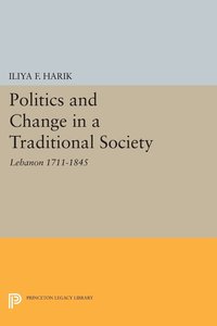 bokomslag Politics and Change in a Traditional Society