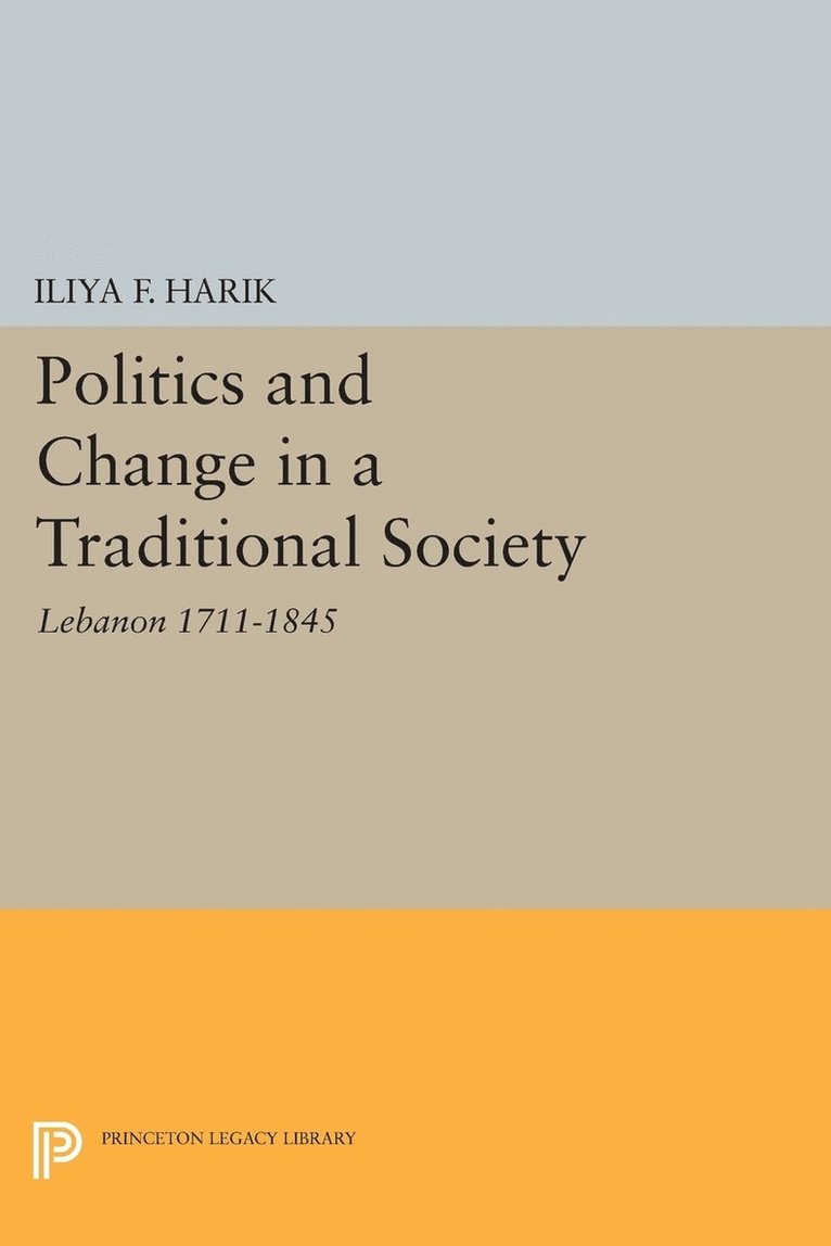 Politics and Change in a Traditional Society 1