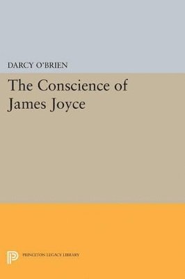 Darcy O'Brien - Conscience of James Joyce, Häftad
