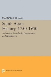 bokomslag South Asian History, 1750-1950