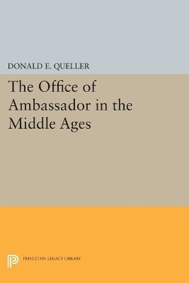 Donald E. Queller - Office of Ambassador, Häftad