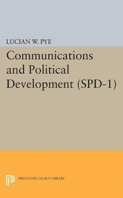 bokomslag Communications and Political Development. (SPD-1)