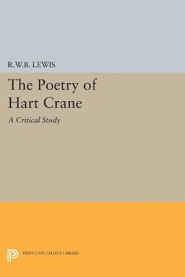 Richard Warrington Baldwin Lewis - Poetry of Hart Crane, Häftad