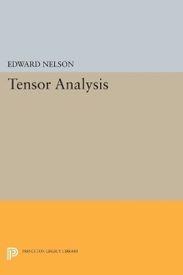 Edward Nelson - Tensor Analysis, Häftad