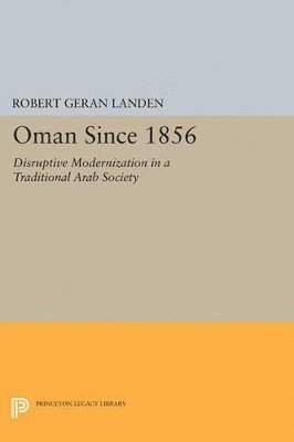 Robert Geran Landen - Oman Since 1856, Häftad