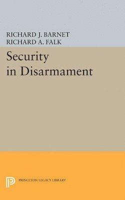 Richard A. Falk, Richard J. Barnet, Richard a. Falk - Security in Disarmament, Häftad