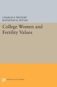 bokomslag College Women and Fertility Values