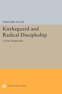 bokomslag Kierkegaard and Radical Discipleship