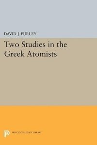 bokomslag Two Studies in the Greek Atomists