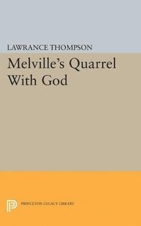 bokomslag Melville's Quarrel With God