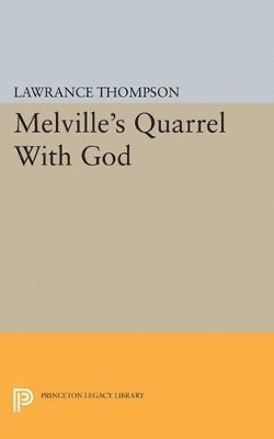 bokomslag Melville's Quarrel With God