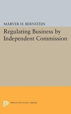 Regulating Business by Independent Commission 1