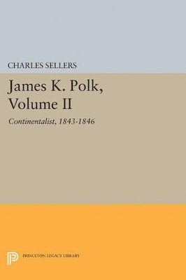James K. Polk, Volume II 1
