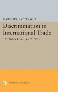 bokomslag Discrimination in International Trade, The Policy Issues