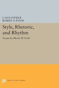 bokomslag Style, Rhetoric, and Rhythm