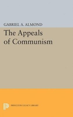 Gabriel Abraham Almond - Appeals of Communism, Häftad