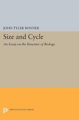 John Tyler Bonner - Size and Cycle, Häftad