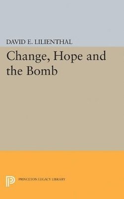 bokomslag Change, Hope and the Bomb