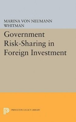 Government Risk-Sharing in Foreign Investment 1