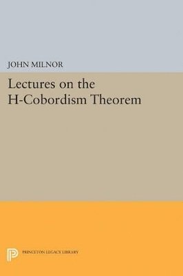 bokomslag Lectures on the H-Cobordism Theorem