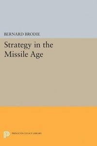 bokomslag Strategy in the Missile Age